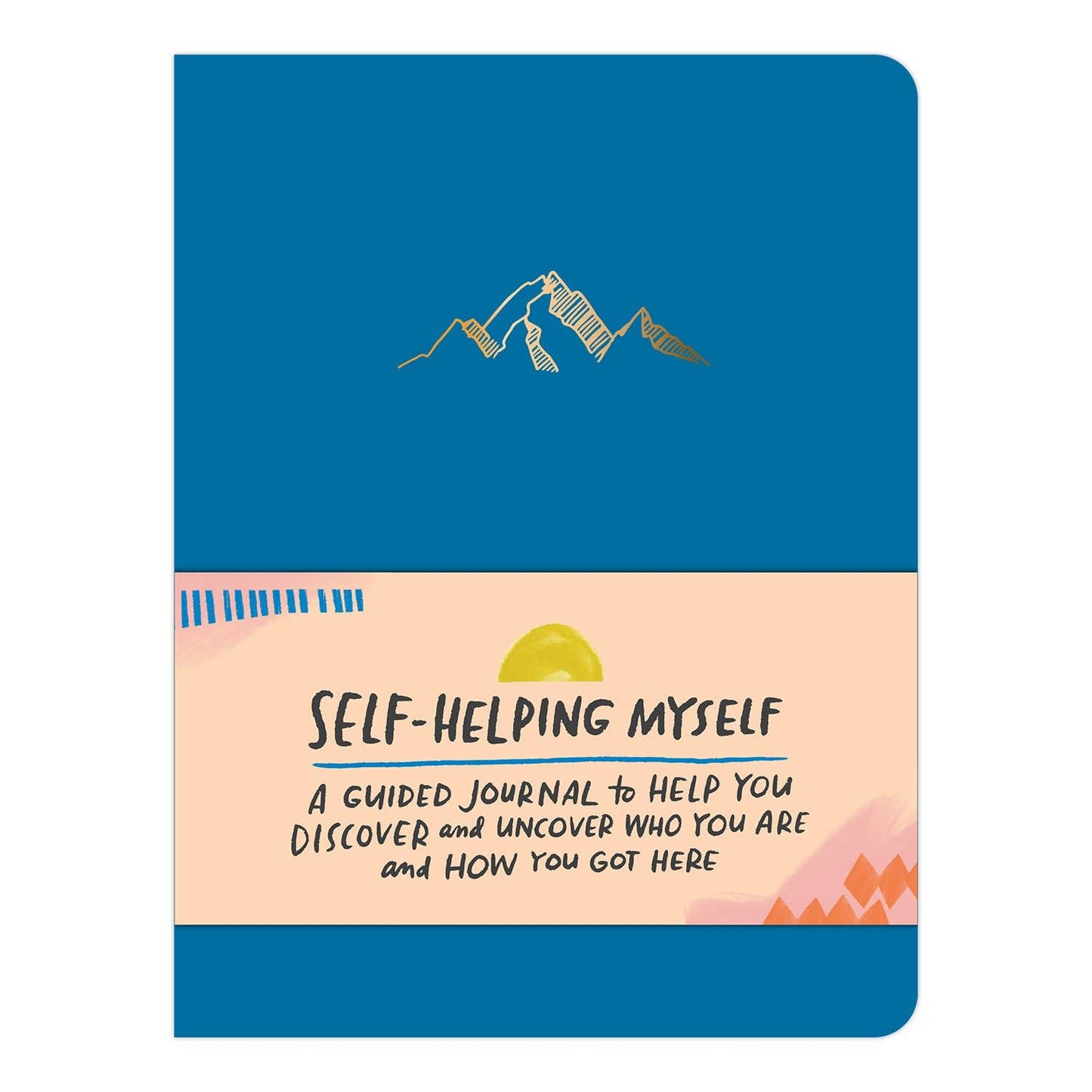 Self-Helping Myself: A Guided Journal