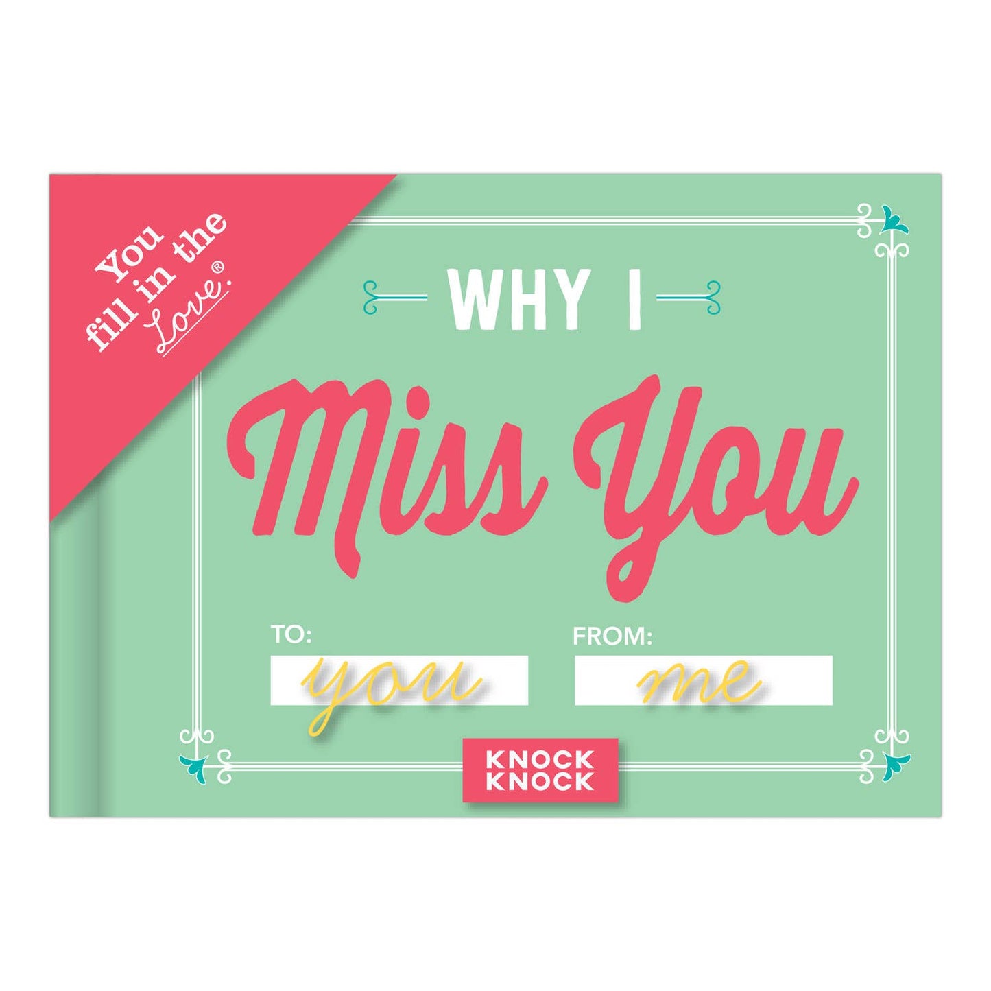 Why I Miss You Fill in the Love® Book