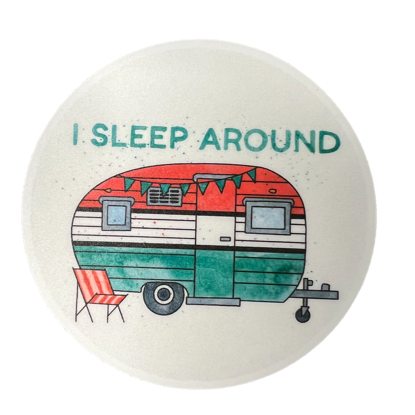 I Sleep Around Sticker