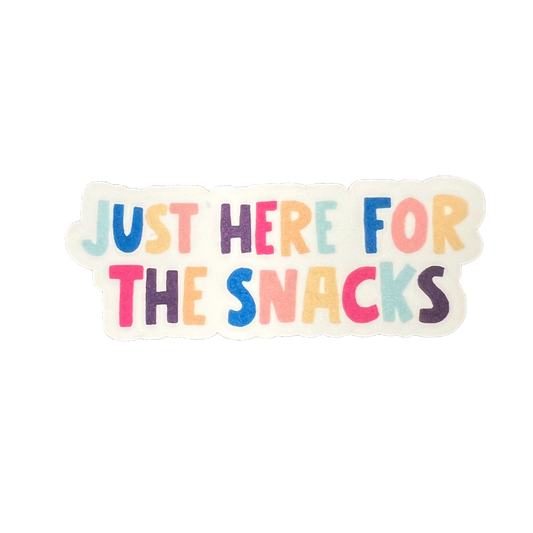 Just Here For Snacks Sticker