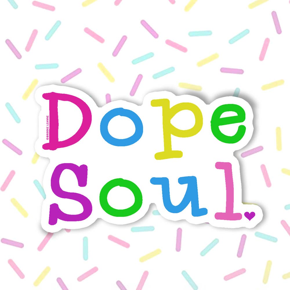 Dope Soul Vinyl Sticker