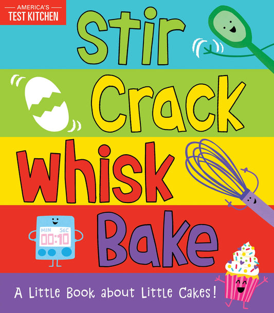 Stir Crack Whisk Bake