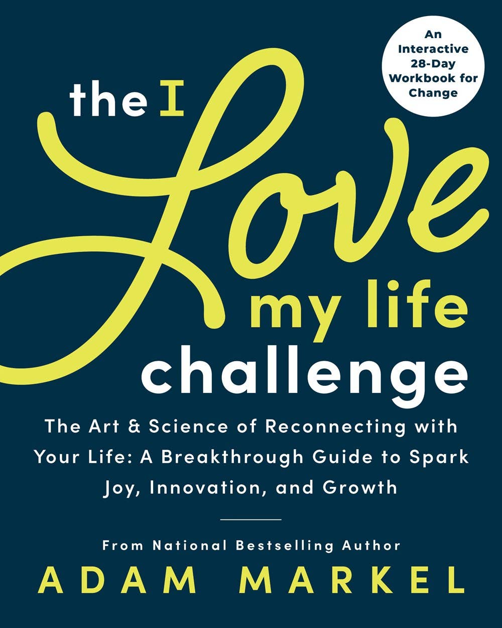 I Love My Life Challenge: Reconnecting With Your Life! (TP)