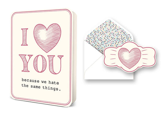 We Hate The Same Things Deluxe Greeting Card